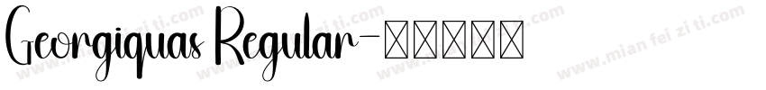 Georgiquas Regular字体转换
